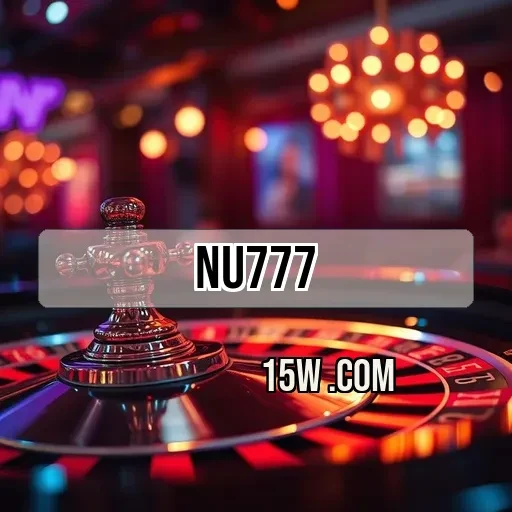 nu777.com: Aprimore suas Estratégias e Vença nos Jogos Online